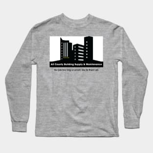 All County Building Supply & Maintenance Long Sleeve T-Shirt